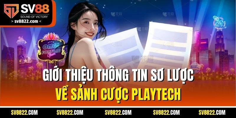 Giới thiệu thông tin sơ lược về sảnh cược Playtech